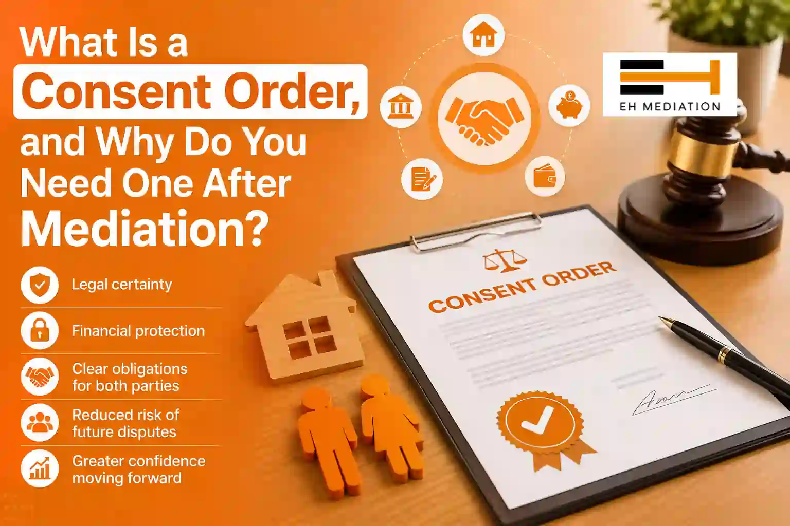 What Is a Consent Order, and Why Do You Need One After Mediation Gravesend?